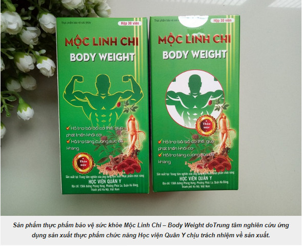 Sản phẩm thực phẩm bảo vệ sức khỏe Mộc Linh Chi – Body Weight doTrung tâm nghiên cứu ứng dụng sản xuất thực phẩm chức năng Học viện Quân Y chịu trách nhiệm về sản xuất.