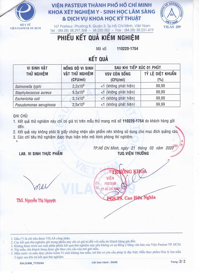 Phiếu kết quả kiểm nghiệm do Viện Pasteur TP. HCM ghi rõ: Kết quả kiểm nghiệm này chỉ có giá trị trên mẫu thử mang số 110220-1754 do khách hàng mang đến. Kết quả này không phải là giấy chứng nhận sản phẩm nên không sử dụng cho mục đích quảng cáo. 